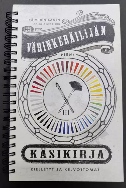 Värinkeräilijän pieni käsikirja III - kielletyt ja kelvottomat - Hintsanen Päivi - 996550 - 1
