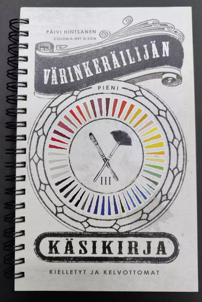 Värinkeräilijän pieni käsikirja III - kielletyt ja kelvottomat - Hintsanen Päivi - 996550 - 1